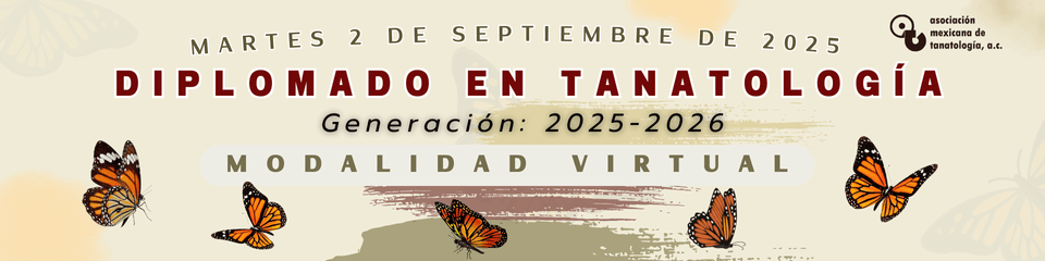Diplomado en Tanatología, Generación: 2025-2026