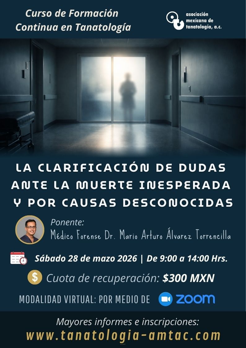 Poster del curso: LA CLARIFICACIÓN DE DUDAS ANTE LA MUERTE INESPERADA Y POR CAUSAS DESCONOCIDAS