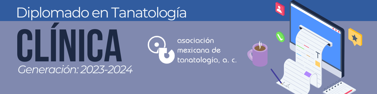 Diplomado en Tanatología Clínica 2019